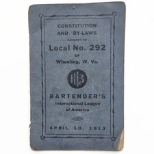 Pre-Prohibition 1913 Vintage Bartenders Union Law Book Breweriana Bar History 