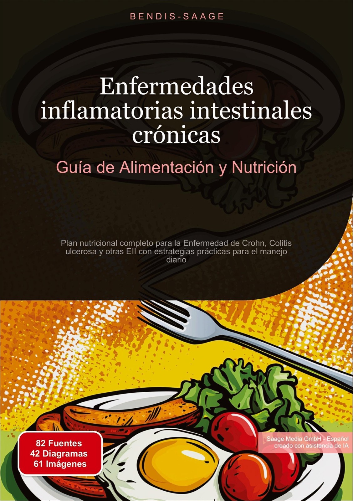 Enfermedades inflamatorias intestinales crónicas: Guía de Alimentación y Nu ...