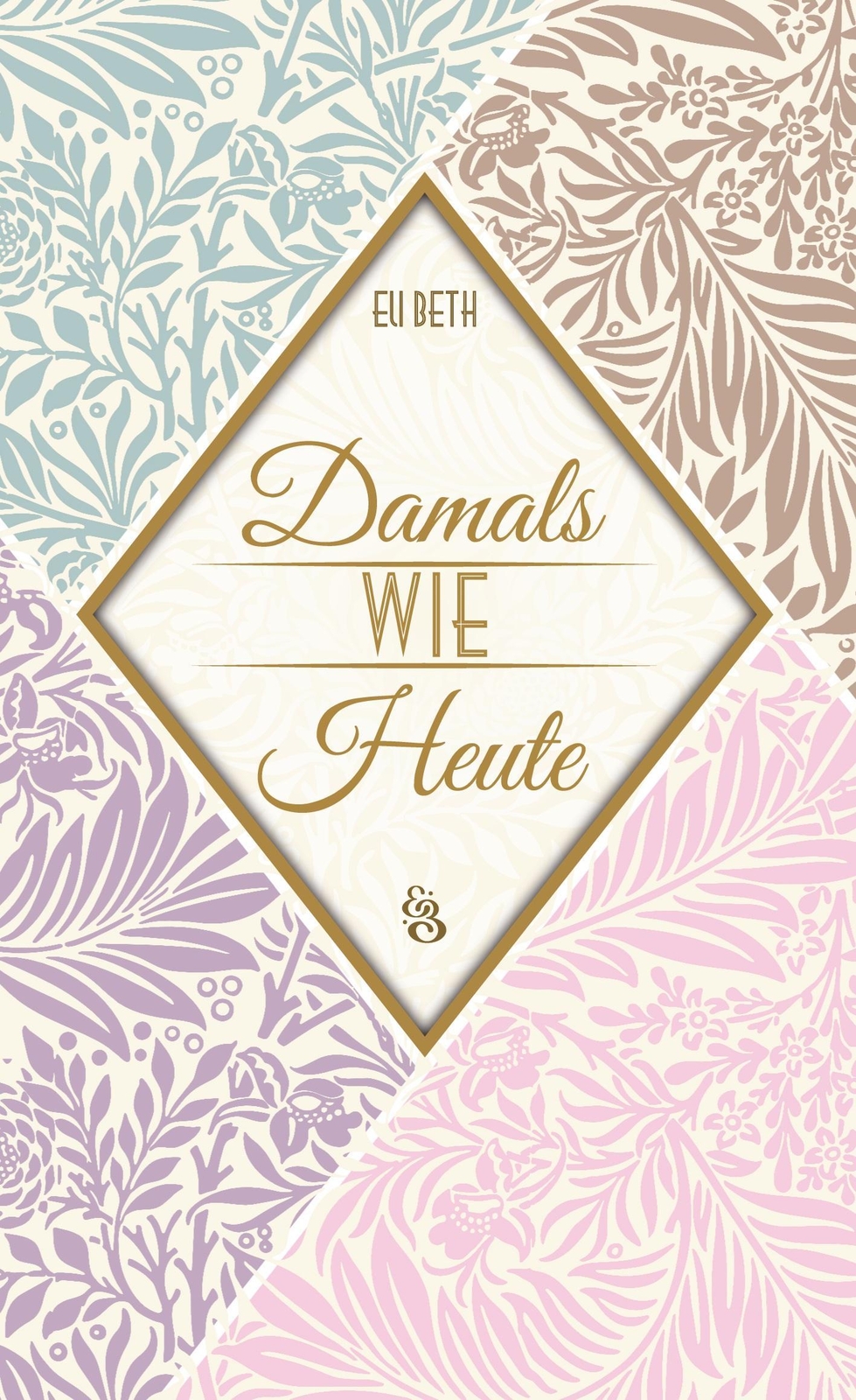 Thumbnail - Damals Wie Heute - Eli Beth - 9783751993326