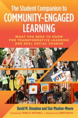 The Student Companion to Community-Engaged Learning: What You Need to Know...