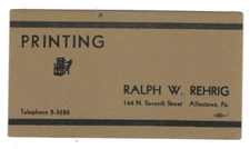Old Advertising Premium Blotter Ralph Rehrig Printer Printing Allentown PA