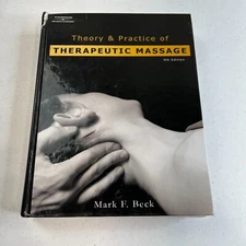 Theory & Practice of Therapeutic Massage (4th Edition) by Mark F. Beck Hardcover