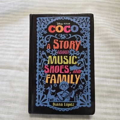 Disney Pixar Coco by Diana López (2017, Hardcover)