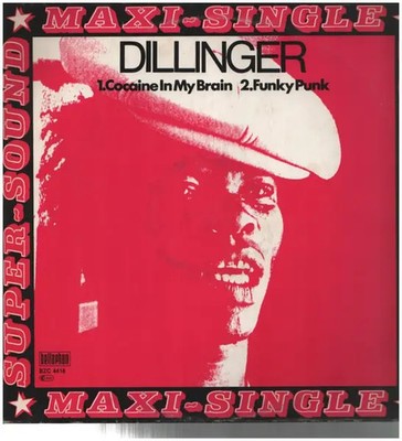 Dillinger Cocaine In My Brain / Funky Punk Vinyl Single 12inch Bellaphon