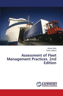 Kibatu Seifu (u. a.) | Assessment of Fleet Management Practices. 2nd Edition
