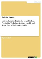 Christian Freytag | Unternehmensethik In Der Betrieblichen Praxis: Die...