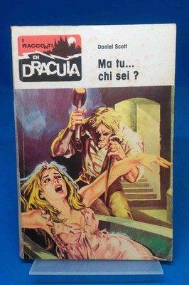 Die Geschichten von Dracula 114 - DANIEL SCOTT - ABER DU... WER BIST DU?