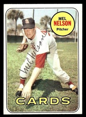 1969 Topps Baseball #181 Mel Nelson Signed Autograph (no COA) *e1