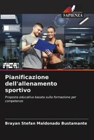 Brayan Stefan Maldonado Bustamante | Pianificazione Dell'allenamento Sportivo