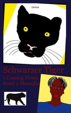 Schwarzer Tiger 1 Coming Home | Band 2 Marcel...