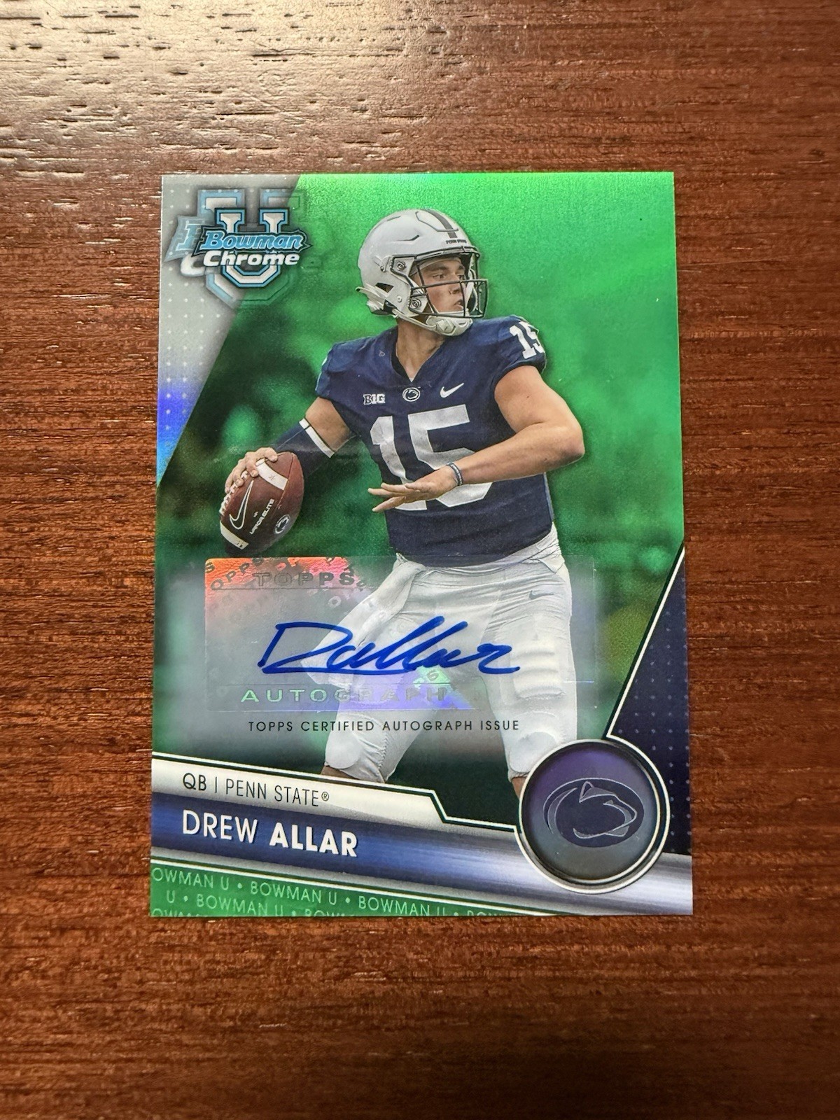 2024 Bowman U Chrome - GREEN AUTO #PA-DAL Drew Allar 14/99 Penn State