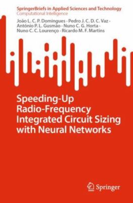 Speeding-up Radio-frequency Integrated Circuit Sizing With Neural Networks, P...