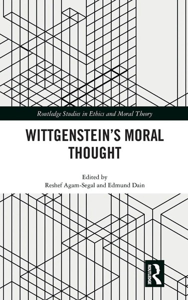 Reshef Agam-Segal (U. A.) | Wittgenstein's Moral Thought | Buch | Englisch-image