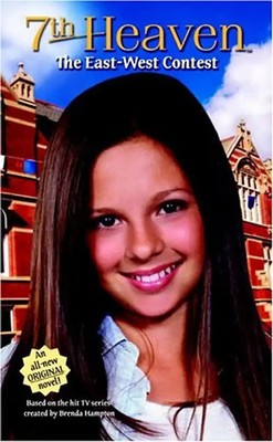 The East-West Contest (7th Heaven(TM)) - Amanda Christie