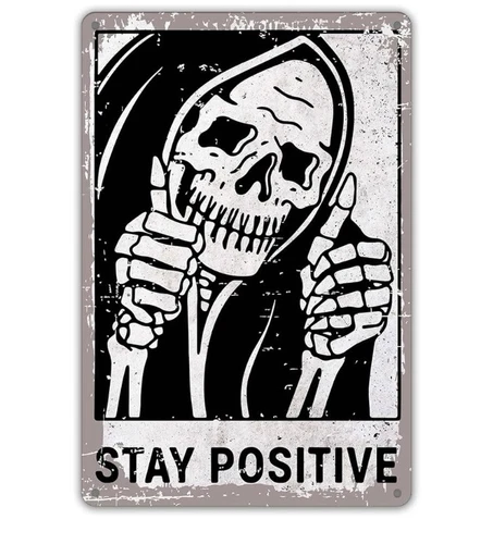 Decor 12'' x 8'' Stay Positive Funny Skeleton Vintage Tin Sign For Home