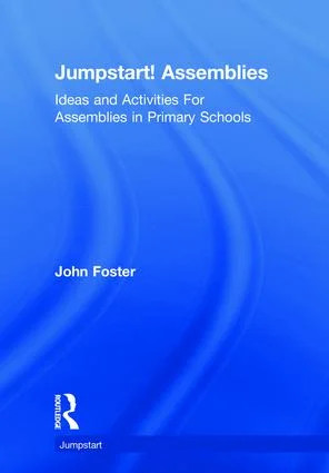 John Foster Unisex Multicolor Jumpstart Assemblies: Ideas & Activities For Assemblies In - Image 3