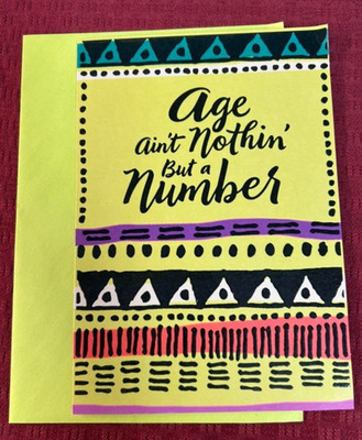 Happy Birthday Greeting Card W/ Envelope ~ Age Ain't Nothing But A Number