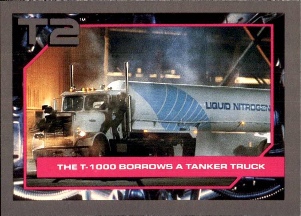 1991 Impel Terminator II #100 The T-1000 Borrows a Tanker Truck | eBay
