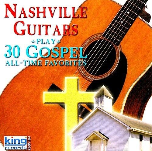 The Nashville Guitar - Play 30 Gospel All-Time Favorites [New CD] - Picture 1 of 1