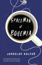 Spaceman of Bohemia - Hardcover By Kalfar, Jaroslav - VERY GOOD