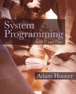 Adam Hoover | System Programming with C and Unix | Taschenbuch | Englisch (2024)