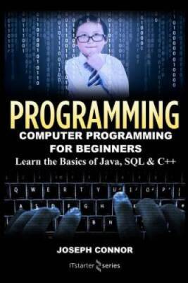 Programming: Computer Programming for Beginners - Learn the Basics of Jav - GOOD