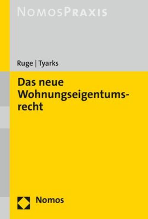 Thumbnail - Niki Ruge (u. A.) | Das Neue Wohnungseigentumsrecht | Taschenbuch |