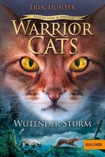 Warrior Cats - Vision von Schatten. Wütender Sturm Staffel VI, Band 6