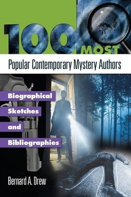 Bernard A. Drew 100 Most Popular Contemporary Mystery Author (Gebundene Ausgabe)