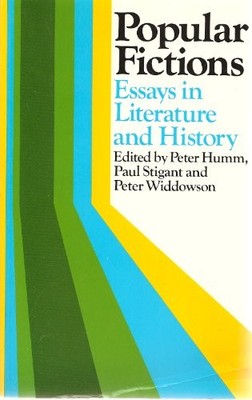 Popular Fictions: Essays in Literature and History (New Accents)
