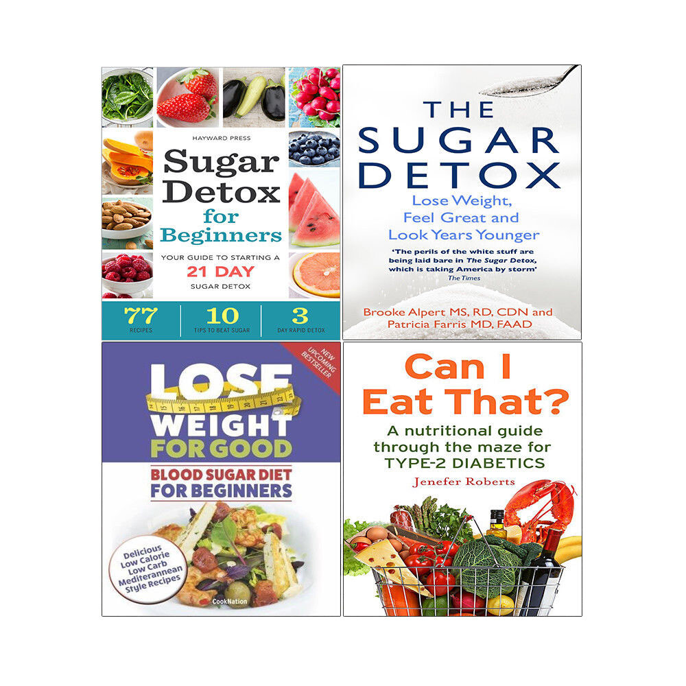 Sugar Detox for Beginners Hayward Press, Blood Sugar Diet,Can I Eat That 4 Books
