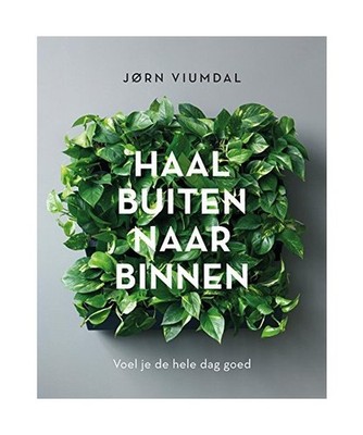 Skogluft: voel je de hele dag goed met de natuur in huis, Heyerdahl, Christian