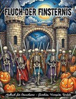 Fluch Der Finsternis - Malbuch FüR Erwachsene - Halloween, Vampire, Untote, Zomb