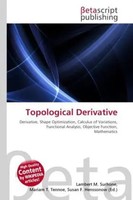 Lambert M. Surhone (U. A.) | Topological Derivative | Taschenbuch | Englisch