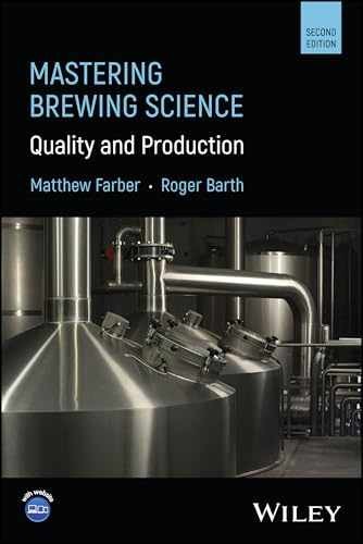 Mastering Brewing Science: Quality - Paperback, by Farber Matthew; Barth - Good