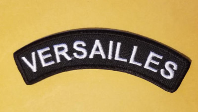 VERSAILLES Embroidered Rocker Patch *   .75X4''