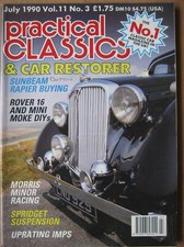 Practical Classics July 1990 Sunbeam Rapier Hillman Imp Mini Moke Rover 16 Minor