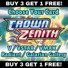 Crown Zenith - V / VSTAR / VMAX / Radiant /Galarian Gallery - Choose Your Card
