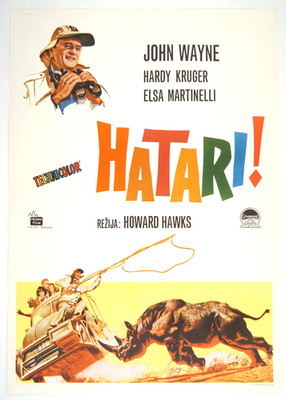 HATARI Original exYU movie poster 1962 JOHN WAYNE, HARDY KRÜGER, HOWARD HAWKS