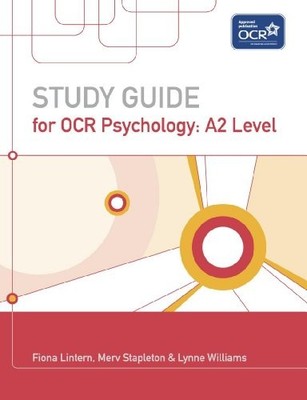 Study Guide for OCR Psychology: A2 Level,Fiona Lintern, Merv Sta