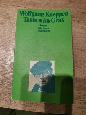 Tauben im Gras (Wolfgang Koeppen, Roman, suhrkamp, 1951, used)