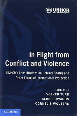 In Flight from Conflict and Violence Türk Edwards Wouters Paperback