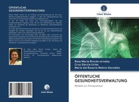 Rosa MaríA RincóN Ornelas (U. A.) | ÖFfentliche Gesundheitsverwaltung | Buch