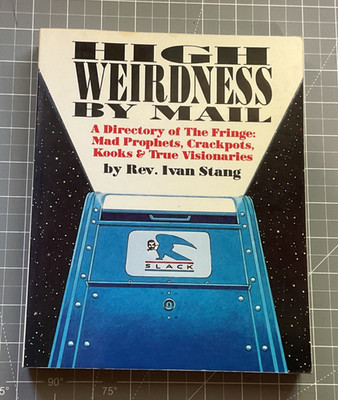 High Weirdness By Mail Ivan Stang 1988 Paperback Subgenius