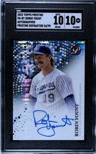2022 Topps Pristine Robin Yount REFRACTOR /99 SGC 10 w/10 AUTO