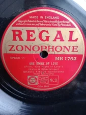 Gracie Fields - One Night of Love - Regal Zonophone - 78rpm Shellac MR 1792