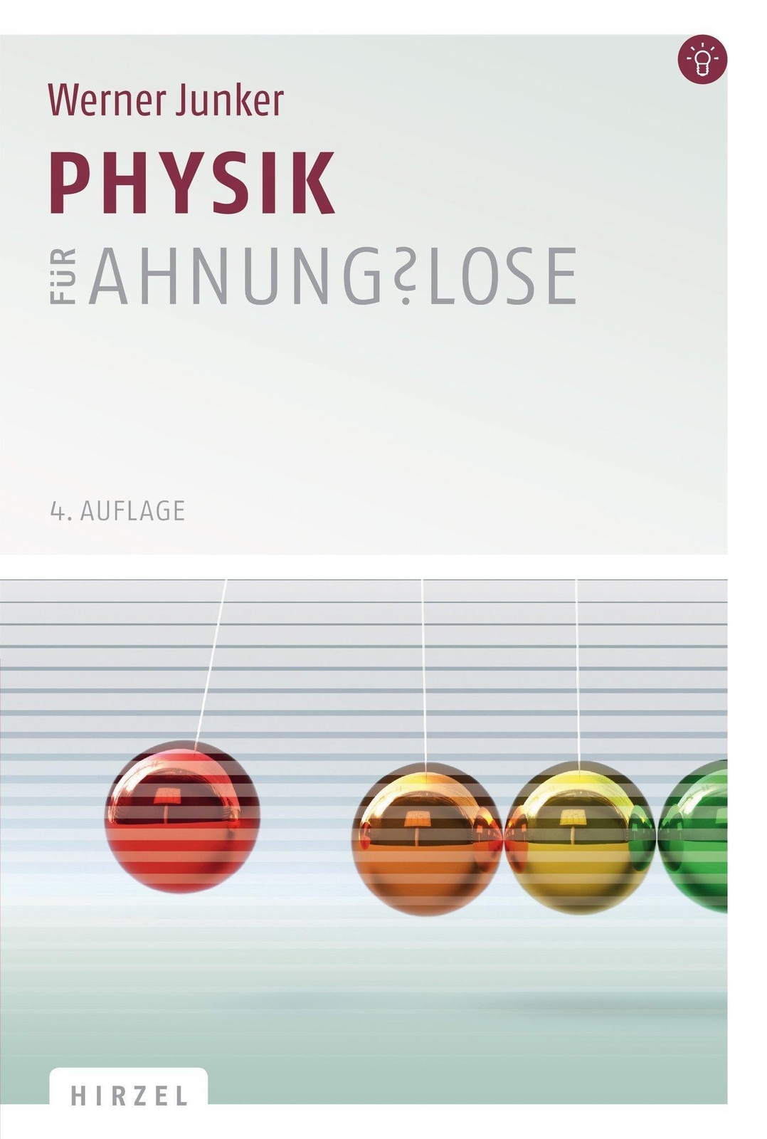 Thumbnail - Werner Junker | Physik Für Ahnungslose | Taschenbuch | Deutsch (2013)