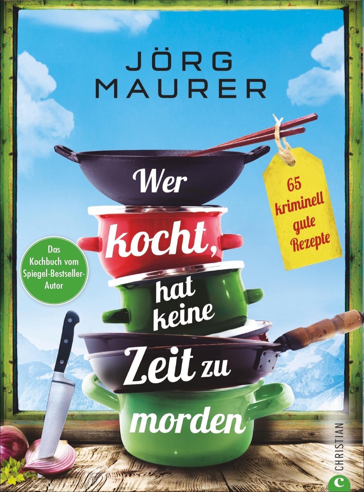 Thumbnail - Wer Kocht, Hat Keine Zeit Zu Morden Jörg Maurer