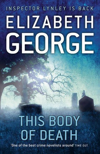 This Body of Death (Inspector Lynley Mysteries 16) By Elizabeth .9781444711196