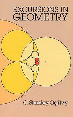 Excursions in Geometry by C. Stanley Ogilvy 9780486265308 NEW Free UK Delivery - Image 2